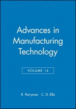 R. Perryman (Ed.) - Advances in Manufacturing Technology - 9781860582677 - V9781860582677