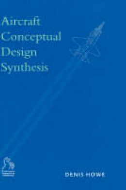 Denis Howe - Aircraft Conceptual Design Synthesis - 9781860583018 - V9781860583018