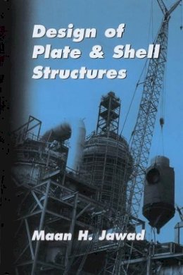 Maan H. Jawad - Design of Plate and Shell Structures - 9781860583322 - V9781860583322