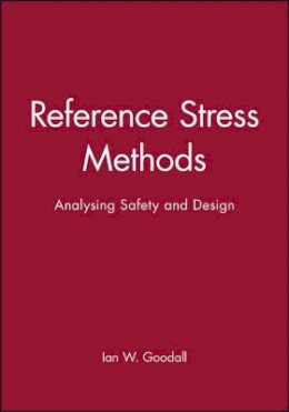 Ian W. Goodall (Ed.) - Reference Stress Methods - 9781860583629 - V9781860583629