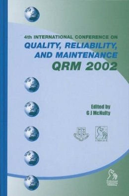 Mcnulty - Quality, Reliability and Maintenance (QRM) 2002 - 9781860583698 - V9781860583698