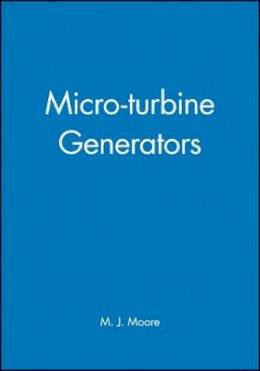 M. J. Moore - Micro-turbine Generators - 9781860583919 - V9781860583919