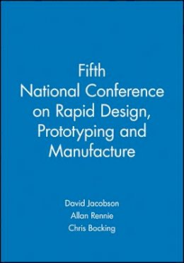 Jacobson - Fifth National Conference on Rapid Design, Prototyping and Manufacture - 9781860584657 - V9781860584657