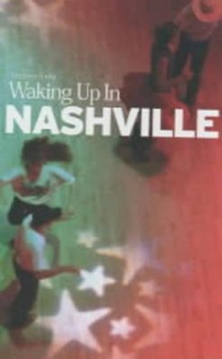 Stephen Foehr - Waking Up in Nashville - 9781860744341 - KEX0211858