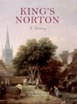 George Demidowicz - Kings Norton: A History - 9781860775628 - V9781860775628