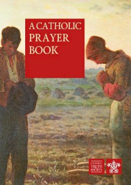 Amette Ley - A Catholic Prayer Book - 9781860829277 - V9781860829277