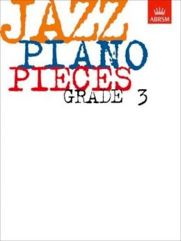 Abrsm - Jazz Piano Pieces, Grade 3 - 9781860960055 - KJE0003098