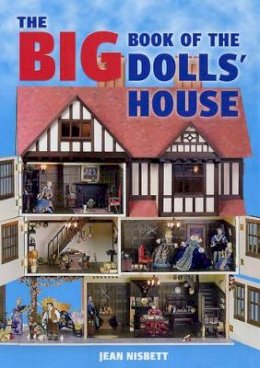 J Nisbett - The Big Book of the Dolls' House - 9781861084859 - V9781861084859