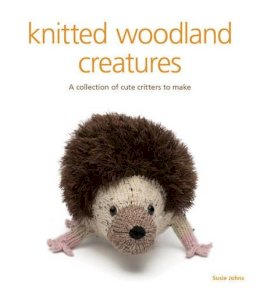 Johns, Susie - Knitted Woodland Creatures: A Collection of Cute Critters to Make - 9781861089175 - V9781861089175