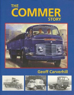 Geoff Carverhill - The Commer Story - 9781861264916 - V9781861264916