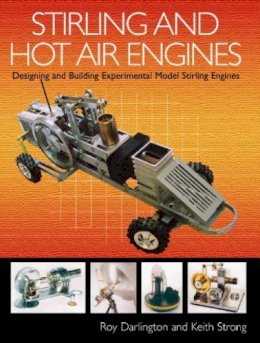 Roy Darlington - Stirling and Hot Air Engines - 9781861266880 - V9781861266880