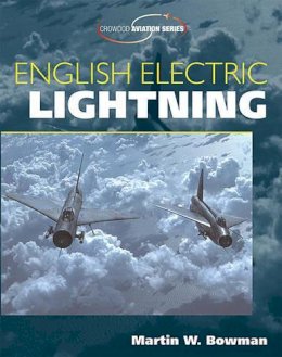 Martin Bowman - English Electric Lightning - 9781861267375 - V9781861267375