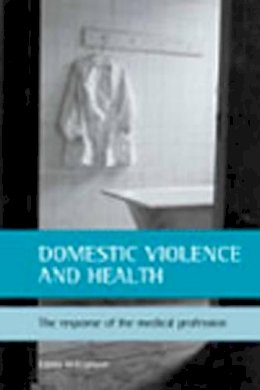 Emma Williamson - Domestic Violence and Health - 9781861342157 - V9781861342157