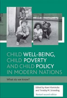 Koen (Ed) Vleminckx - Child Well-Being, Child Poverty and Child Policy in Modern Nations - 9781861342539 - V9781861342539