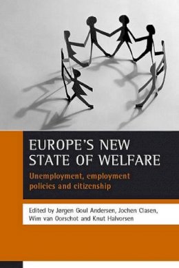 J Rge Goul Andersen - Europe's new state of welfare: Unemployment, employment policies and citizenship - 9781861344373 - V9781861344373