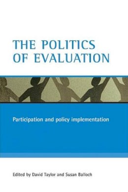 David Taylor (Ed.) - The Politics of Evaluation: Participation and Policy Implementation - 9781861346056 - V9781861346056
