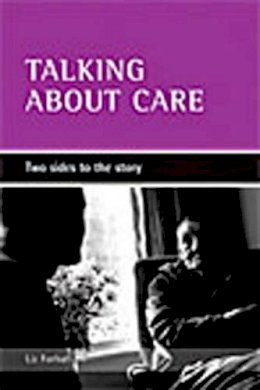 Liz Forbat - Talking About Care - 9781861346216 - V9781861346216