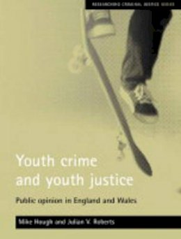 Mike Hough - Youth Crime and Youth Justice - 9781861346490 - V9781861346490