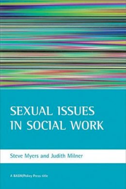 Steve Myers - Sexual Issues in Social Work - 9781861347121 - V9781861347121