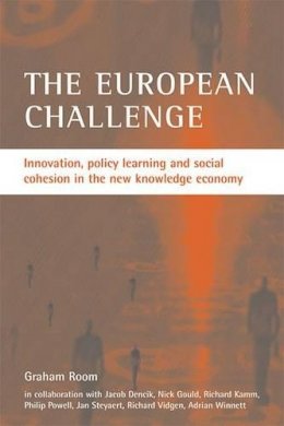 Graham Collaboratio - The European Challenge. Innovation, Policy Learning and Social Cohesion in the New Knowledge Economy.  - 9781861347398 - V9781861347398