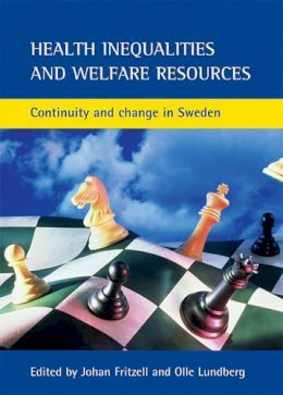 Johan (Ed) Fritzell - Health Inequalities and Welfare Resources - 9781861347572 - V9781861347572