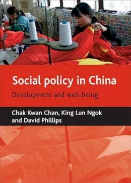 C K Et Al Chan - Social Policy in China - 9781861348807 - V9781861348807
