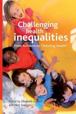 E (Ed) Dowler - Challenging Health Inequalities - 9781861348999 - V9781861348999
