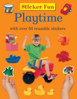 Armadillo Publishing - Sticker Fun: Playtime: with over 50 reusable stickers - 9781861474315 - V9781861474315