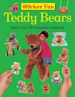 Armadillo Publishing - Sticker Fun: Teddy Bears: With over 50 reusable stickers - 9781861474322 - V9781861474322