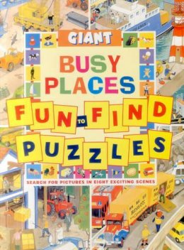 Spong Clive - Giant Fun-to-Find Puzzles: Busy Places: Search for pictures in eight exciting scenes - 9781861474612 - V9781861474612