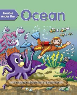Nicola Baxter - Trouble Under the Ocean: First Reading Books For 3-5 Year Olds - 9781861474933 - V9781861474933