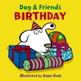 Emma Dodd - Dog & Friends: Birthday - 9781861478368 - V9781861478368 Emma Dodd - Dog & Friends: Birthday - 9781861478368 - V9781861478368