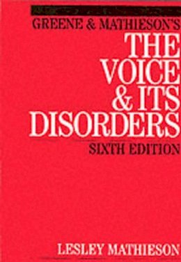 Lesley Mathieson - Mathieson's the Voice and Its Disorders - 9781861561961 - V9781861561961