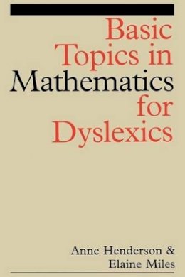 Anne Henderson - Basic Topics in Mathematics for Dyslexics - 9781861562111 - V9781861562111