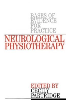 Cecily Partridge - Neurological Physiotherapy - 9781861562258 - V9781861562258
