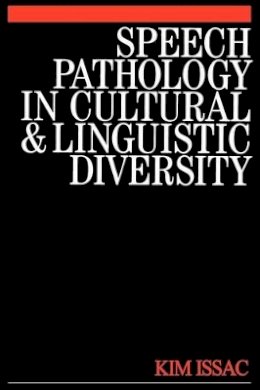 Kim Isaac - Speech Pathology in Cultural and Linguistic Diversity - 9781861563064 - V9781861563064