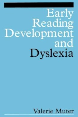 Dr Helen Likierman - Early Reading Development and Dyslexia (Dyslexia Series  (Whurr)) - 9781861563279 - V9781861563279