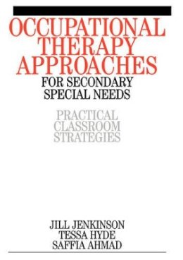 Jill Jenkinson - Occupational Therapy Approaches for Secondary Special Needs - 9781861563309 - V9781861563309