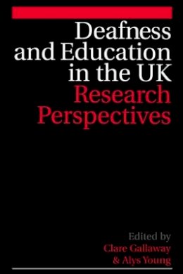 Clare Gallaway - Deafness and Education in the UK - 9781861563699 - V9781861563699