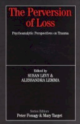 Susan Levy - The Perversion of Loss - 9781861564337 - V9781861564337