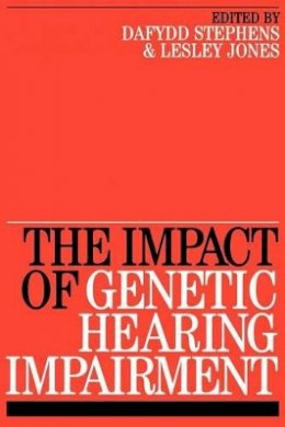 Dafydd Stephens - The Impact of Genetic Hearing Impairment - 9781861564375 - V9781861564375
