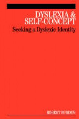Robert Burden - Dyslexia and Self-concept - 9781861564832 - V9781861564832