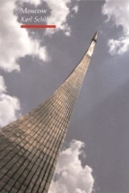 Karl Schlögel - Moscow - 9781861892409 - V9781861892409