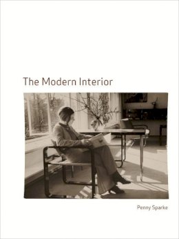 Penny Sparke - The Modern Interior - 9781861893727 - V9781861893727