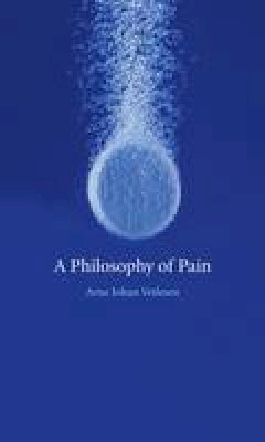 Arne Vetlesen - Philosophy of Pain - 9781861895417 - V9781861895417