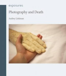 Audrey Linkman - Photography and Death - 9781861897916 - V9781861897916