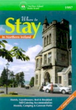 Jarrold Publishing, Nitb, Northern Ireland Tourist Board - Where to Stay in Northern Ireland - 9781861930156 - KST0011694