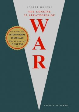 Robert Greene - Concise 33 Strategies of War, The - 9781861979988 - V9781861979988