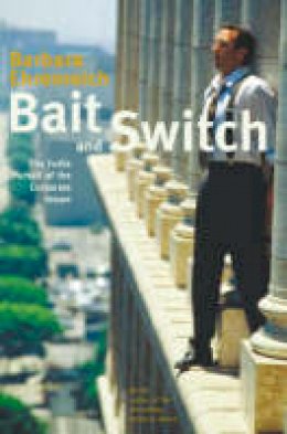 Barbara Ehrenreich - Bait and Switch - 9781862078970 - KAK0011262