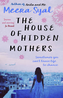 Meera Syal - The House of Hidden Mothers - 9781862300538 - V9781862300538